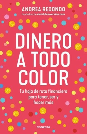 DINERO A TODO COLOR | 9788418053849 | REDONDO, ANDREA | Galatea Llibres | Librería online de Reus, Tarragona | Comprar libros en catalán y castellano online