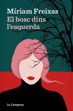 EL BOSC DINS L’ESQUERDA | 9791387564223 | FREIXAS, MÍRIAM | Galatea Llibres | Librería online de Reus, Tarragona | Comprar libros en catalán y castellano online