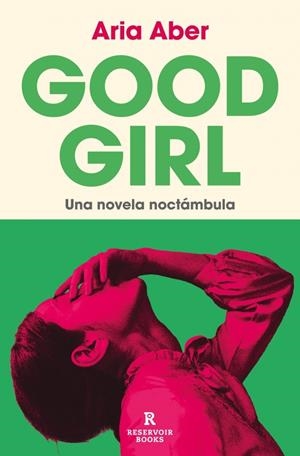 GOOD GIRL | 9788410352360 | ABER, ARIA | Galatea Llibres | Llibreria online de Reus, Tarragona | Comprar llibres en català i castellà online