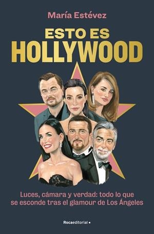 ESTO ES HOLLYWOOD | 9788410096905 | ESTÉVEZ, MARÍA | Galatea Llibres | Librería online de Reus, Tarragona | Comprar libros en catalán y castellano online