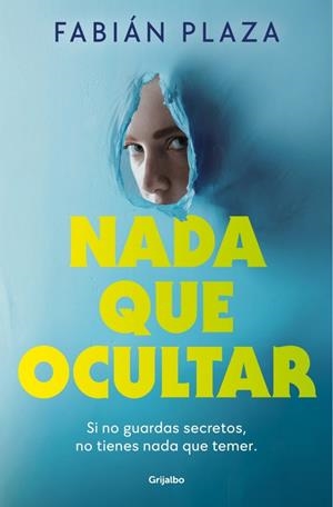 NADA QUE OCULTAR | 9788425371493 | PLAZA, FABIÁN | Galatea Llibres | Librería online de Reus, Tarragona | Comprar libros en catalán y castellano online