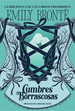 CUMBRES BORRASCOSAS (LA BIBLIOTECA DE LOS LIBROS PROHIBIDOS) | 9788427254589 | BRONTË, EMILY | Galatea Llibres | Llibreria online de Reus, Tarragona | Comprar llibres en català i castellà online