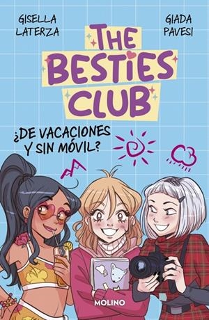 THE BESTIES CLUB 2. ¿DE VACACIONES Y SIN MÓVIL? | 9788427255432 | LATERZA, GISELLA/PAVESI, GIADA | Galatea Llibres | Llibreria online de Reus, Tarragona | Comprar llibres en català i castellà online