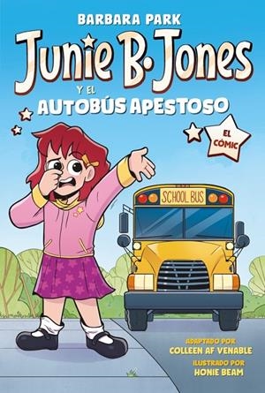 JUNIE B. JONES Y EL AUTOBÚS APESTOSO | 9788448872649 | PARK, BARBARA | Galatea Llibres | Llibreria online de Reus, Tarragona | Comprar llibres en català i castellà online