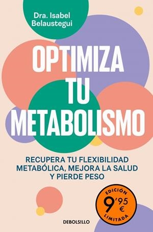 OPTIMIZA TU METABOLISMO | 9788466390415 | BELAUSTEGUI, ISABEL | Galatea Llibres | Llibreria online de Reus, Tarragona | Comprar llibres en català i castellà online