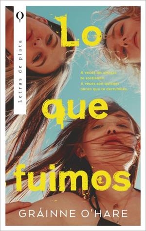 LO QUE FUIMOS | 9788410439153 | O'HARE, GRÁINNE | Galatea Llibres | Llibreria online de Reus, Tarragona | Comprar llibres en català i castellà online
