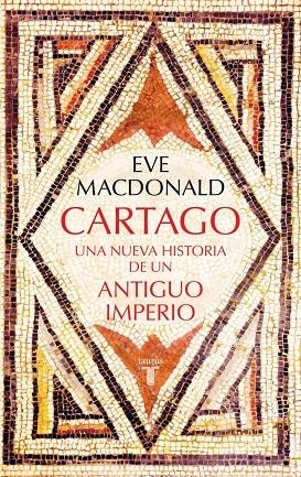CARTAGO | 9788430628384 | MACDONALD, EVE | Galatea Llibres | Llibreria online de Reus, Tarragona | Comprar llibres en català i castellà online