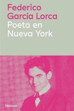 POETA EN NUEVA YORK | 9788410180772 | GARCÍA LORCA, FEDERICO | Galatea Llibres | Llibreria online de Reus, Tarragona | Comprar llibres en català i castellà online