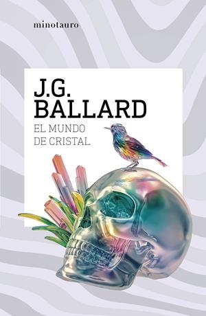 EL MUNDO DE CRISTAL | 9788445021033 | BALLARD, J. G. | Galatea Llibres | Librería online de Reus, Tarragona | Comprar libros en catalán y castellano online