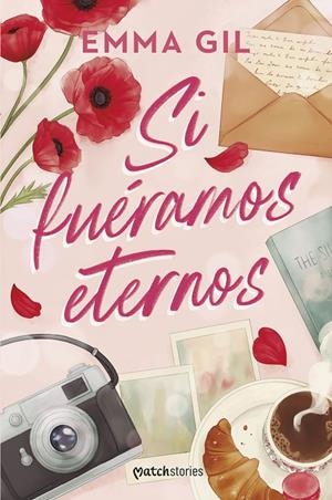 SI FUÉRAMOS ETERNOS | 9788427054622 | GIL, EMMA | Galatea Llibres | Llibreria online de Reus, Tarragona | Comprar llibres en català i castellà online