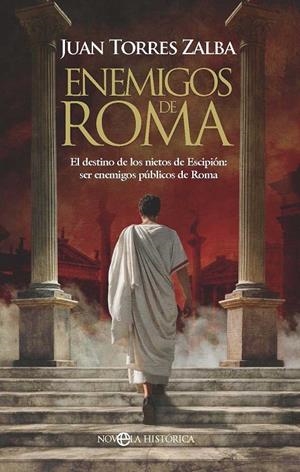 ENEMIGOS DE ROMA | 9788410942318 | TORRES ZALBA, JUAN | Galatea Llibres | Llibreria online de Reus, Tarragona | Comprar llibres en català i castellà online