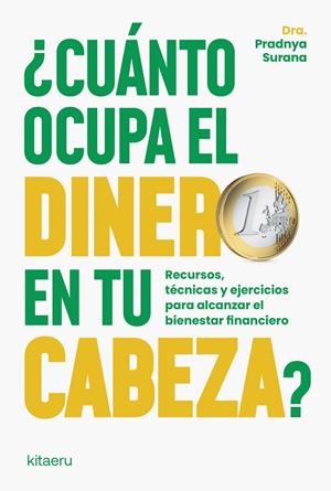 ¿CUÁNTO OCUPA EL DINERO EN TU CABEZA? | 9788410428430 | SURANA, DRA. PRADNYA | Galatea Llibres | Llibreria online de Reus, Tarragona | Comprar llibres en català i castellà online