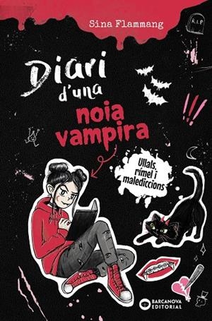 DIARI D'UNA NOIA VAMPIRA. ULLALS, RÍMEL I MALEDICCIONS | 9788448967291 | FLAMMANG, SINA | Galatea Llibres | Llibreria online de Reus, Tarragona | Comprar llibres en català i castellà online