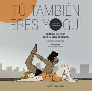 TU TAMBIEN ERES YOGUI | 9791387520762 | GINER, CRISTINA / NIETO, BLANCA | Galatea Llibres | Librería online de Reus, Tarragona | Comprar libros en catalán y castellano online