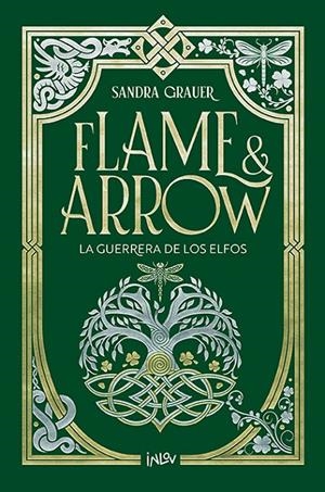 LA GUERRERA DE LOS ELFOS FLAME & ARROW | 9788410399242 | GRAUER, SANDRA | Galatea Llibres | Llibreria online de Reus, Tarragona | Comprar llibres en català i castellà online