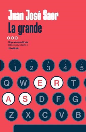 LA GRANDE | 9788410487475 | SAER, JUAN JOSE | Galatea Llibres | Librería online de Reus, Tarragona | Comprar libros en catalán y castellano online