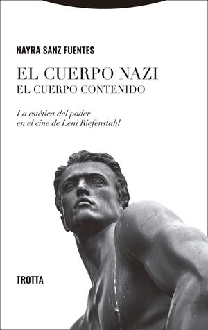 EL CUERPO NAZI. EL CUERPO CONTENIDO | 9788413643441 | SANZ FUENTES, NAYRA | Galatea Llibres | Llibreria online de Reus, Tarragona | Comprar llibres en català i castellà online