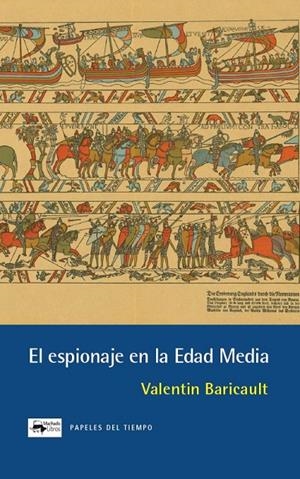 EL ESPIONAJE EN LA EDAD MEDIA | 9788477746652 | BARICAULT, VALENTIN | Galatea Llibres | Llibreria online de Reus, Tarragona | Comprar llibres en català i castellà online