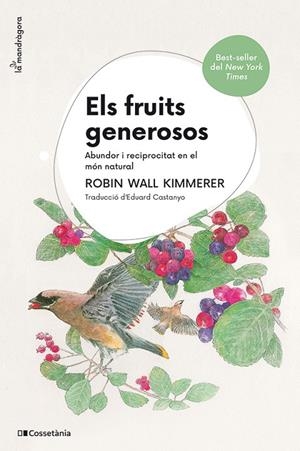 ELS FRUITS GENEROSOS | 9788413565569 | WALL KIMMERER, ROBIN | Galatea Llibres | Librería online de Reus, Tarragona | Comprar libros en catalán y castellano online