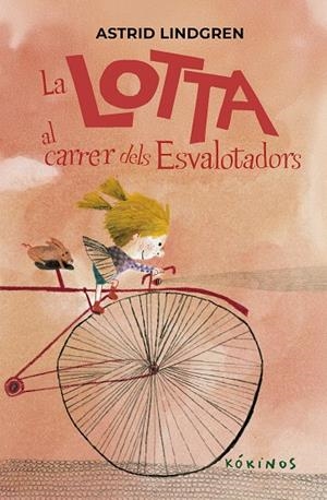 LA LOTTA AL CARRER DELS ESVALOTADORS | 9791387686291 | LINDGREN, ASTRID | Galatea Llibres | Librería online de Reus, Tarragona | Comprar libros en catalán y castellano online