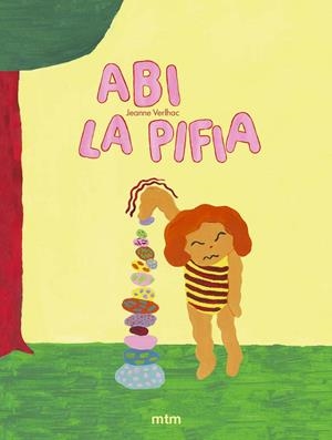 ABI LA PIFIA | 9788410407848 | VERLHAC, JEANNE | Galatea Llibres | Librería online de Reus, Tarragona | Comprar libros en catalán y castellano online