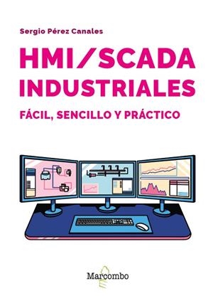 HMI/SCADA INDUSTRIALES | 9788426741011 | PÉREZ CANALES, SERGIO | Galatea Llibres | Librería online de Reus, Tarragona | Comprar libros en catalán y castellano online