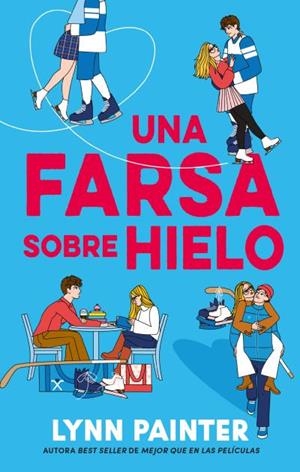 UNA FARSA SOBRE HIELO | 9788410239760 | PAINTER, LYNN | Galatea Llibres | Llibreria online de Reus, Tarragona | Comprar llibres en català i castellà online