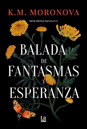 BALADA DE FANTASMAS Y ESPERANZA | 9788410984721 | MORONOVA, K. M. | Galatea Llibres | Llibreria online de Reus, Tarragona | Comprar llibres en català i castellà online