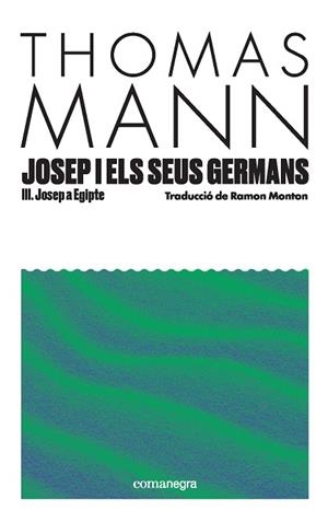 JOSEP I ELS SEUS GERMANS III | 9791387969080 | MANN, THOMAS | Galatea Llibres | Llibreria online de Reus, Tarragona | Comprar llibres en català i castellà online