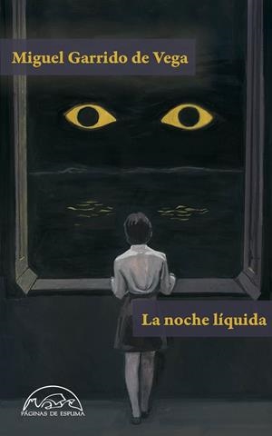 LA NOCHE LÍQUIDA | 9788483933794 | GARRIDO DE VEGA, MIGUEL | Galatea Llibres | Librería online de Reus, Tarragona | Comprar libros en catalán y castellano online