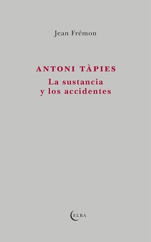 ANTONI TÀPIES | 9791399013450 | FRÉMON, JEAN | Galatea Llibres | Llibreria online de Reus, Tarragona | Comprar llibres en català i castellà online