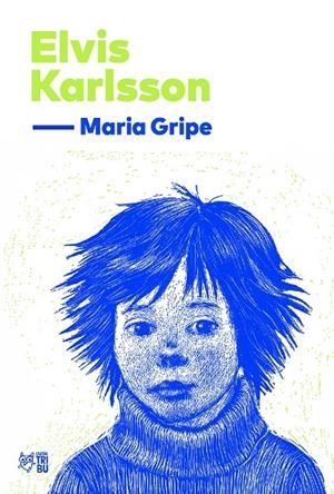 ELVIS KARLSSON | 9791387672560 | GRIPE, MARIA | Galatea Llibres | Librería online de Reus, Tarragona | Comprar libros en catalán y castellano online