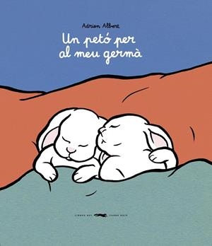UN PETÓ PER AL MEU GERMÀ | 9791399047042 | ALBERT, ADRIEN | Galatea Llibres | Llibreria online de Reus, Tarragona | Comprar llibres en català i castellà online
