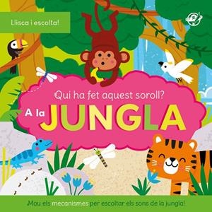 QUI HA FET AQUEST SOROLL? AL BOSC | 9788419912558 | Galatea Llibres | Librería online de Reus, Tarragona | Comprar libros en catalán y castellano online