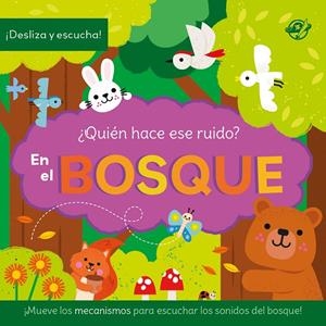 QUIÉN HACE ESE RUIDO? EN EL BOSQUE | 9788419898999 | Galatea Llibres | Librería online de Reus, Tarragona | Comprar libros en catalán y castellano online