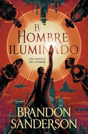 EL HOMBRE ILUMINADO | 9791387871246 | SANDERSON, BRANDON | Galatea Llibres | Llibreria online de Reus, Tarragona | Comprar llibres en català i castellà online