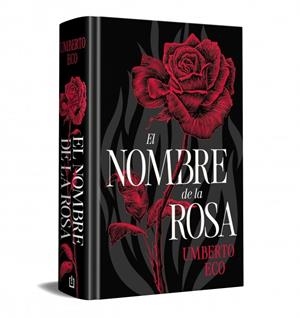 EL NOMBRE DE LA ROSA (EDICIÓN ESPECIAL EN TAPA DURA) | 9788466387743 | ECO, UMBERTO | Galatea Llibres | Llibreria online de Reus, Tarragona | Comprar llibres en català i castellà online