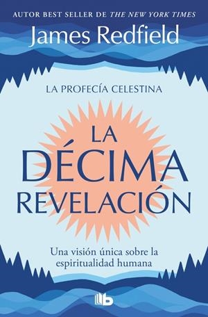 LA DÉCIMA REVELACIÓN (LA PROFECÍA CELESTINA 2) | 9791387652630 | REDFIELD, JAMES | Galatea Llibres | Librería online de Reus, Tarragona | Comprar libros en catalán y castellano online