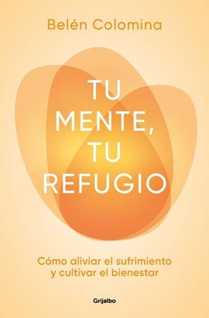 TU MENTE, TU REFUGIO | 9788425372124 | COLOMINA, BELÉN | Galatea Llibres | Llibreria online de Reus, Tarragona | Comprar llibres en català i castellà online