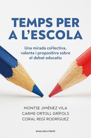 TEMPS PER A L'ESCOLA | 9791387653910 | REGÍ RODRÍGUEZ, CORAL/JIMÉNEZ VILA, MONTSE/ORTOLL GRIFOLS, CARME | Galatea Llibres | Librería online de Reus, Tarragona | Comprar libros en catalán y castellano online