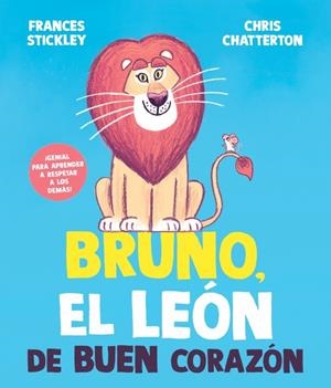 BRUNO, EL LEÓN DE BUEN CORAZÓN | 9788448872199 | STICKLEY, FRANCES | Galatea Llibres | Llibreria online de Reus, Tarragona | Comprar llibres en català i castellà online