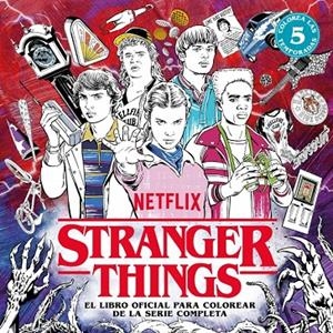 STRANGER THINGS. EL LIBRO OFICIAL PARA COLOREAR DE LA SERIE COMPLETA | 9788425373534 | NETFLIX | Galatea Llibres | Llibreria online de Reus, Tarragona | Comprar llibres en català i castellà online