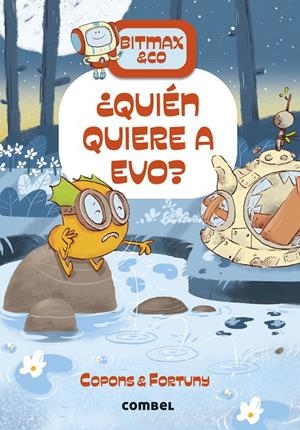 QUIÉN QUIERE A EVO? BITMAX 18 | 9788411583299 | COPONS RAMON, JAUME | Galatea Llibres | Llibreria online de Reus, Tarragona | Comprar llibres en català i castellà online