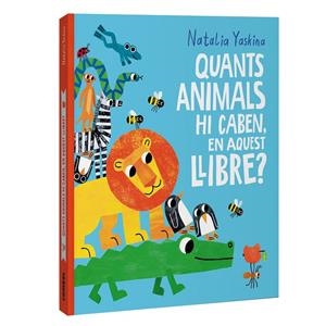 QUANTS ANIMALS HI CABEN, EN AQUEST LLIBRE? | 9788411583312 | YASKINA, NATALIA | Galatea Llibres | Llibreria online de Reus, Tarragona | Comprar llibres en català i castellà online