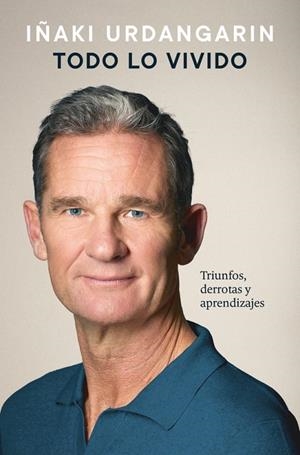 TODO LO VIVIDO | 9788425374579 | URDANGARIN, IÑAKI | Galatea Llibres | Llibreria online de Reus, Tarragona | Comprar llibres en català i castellà online