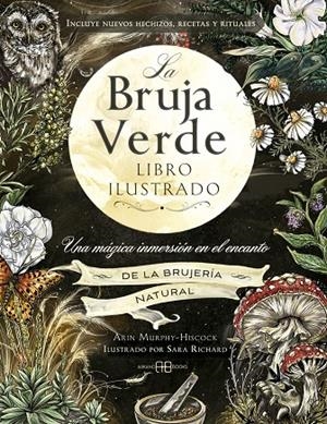 LA BRUJA VERDE. LIBRO ILUSTRADO | 9788419510600 | MURPHY-HISCOCK, ARIN | Galatea Llibres | Librería online de Reus, Tarragona | Comprar libros en catalán y castellano online