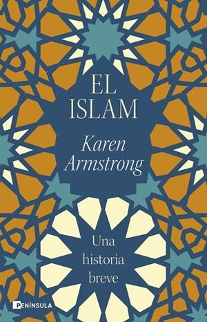 EL ISLAM | 9788411004534 | ARMSTRONG, KAREN | Galatea Llibres | Llibreria online de Reus, Tarragona | Comprar llibres en català i castellà online