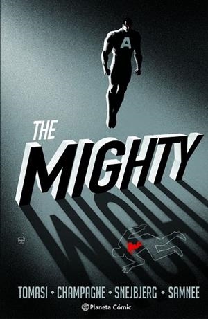 THE MIGHTY | 9791387918873 | SNEJBJERG, PETER/TOMASI, PETER J./CHAMPAGNE, KEITH/SAMNEE, CHRIS/KALISZ, JOHN | Galatea Llibres | Librería online de Reus, Tarragona | Comprar libros en catalán y castellano online