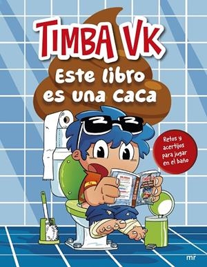 ESTE LIBRO ES UNA CACA | 9788427054639 | TIMBA VK | Galatea Llibres | Librería online de Reus, Tarragona | Comprar libros en catalán y castellano online
