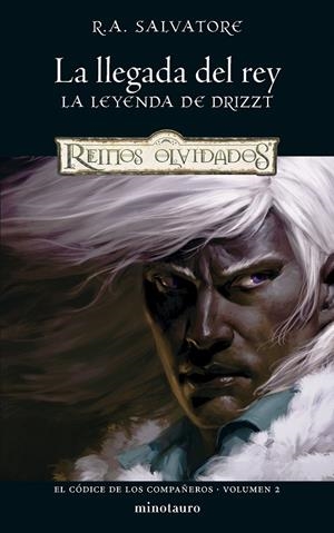EL CÓDICE DE LOS COMPAÑEROS 2/3. LA LLEGADA DEL REY. REINOS OLVIDADOS | 9788445010938 | SALVATORE, R. A. | Galatea Llibres | Llibreria online de Reus, Tarragona | Comprar llibres en català i castellà online